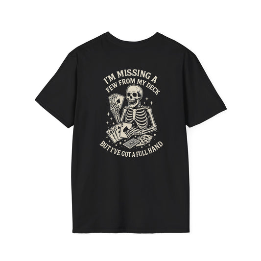 I'm Missing a Few From My Deck Skeleton T-Shirt, Unisex Graphic Tee, Halloween Gift, Casual Wear, Spooky Season Shirt, Funny Shirts