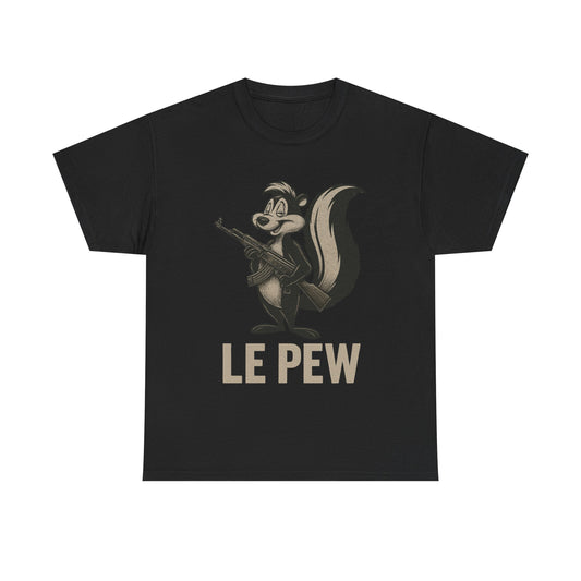 LE PEW Funny Graphic T-Shirt, Silent but deadly.