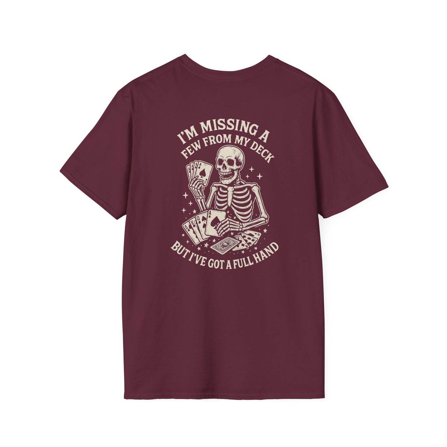 I'm Missing a Few From My Deck Skeleton T-Shirt, Unisex Graphic Tee, Halloween Gift, Casual Wear, Spooky Season Shirt, Funny Shirts